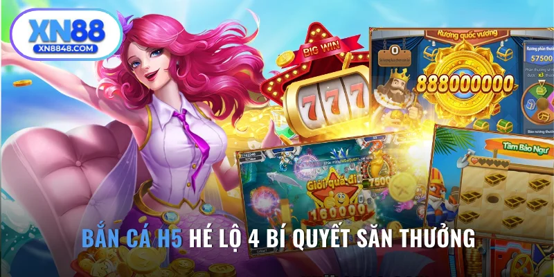 Bắn Cá H5 - Hé Lộ 4 Bí Quyết Săn Thưởng Hiệu Quả