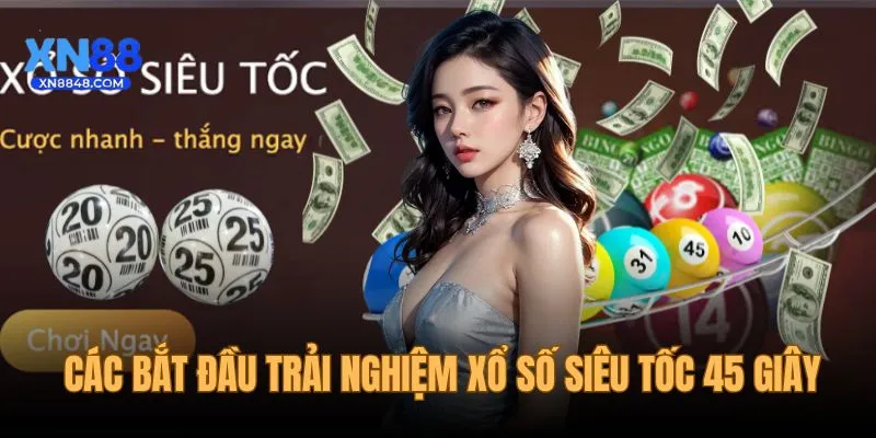 Cách bắt đầu dự đoán trong xổ số siêu tốc 45 giây