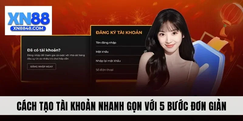 Cách tạo tài khoản nhanh gọn với 5 bước đơn giản