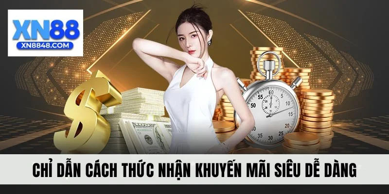 Chỉ dẫn cách thức nhận khuyến mãi siêu dễ dàng