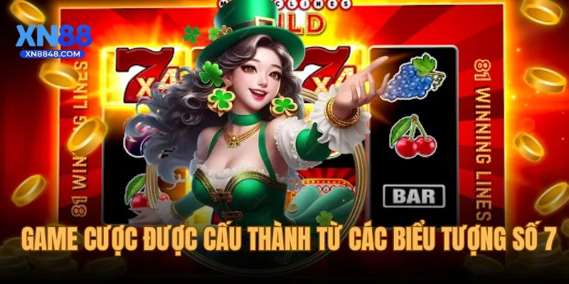 Game được cấu thành từ những biểu tượng số 7