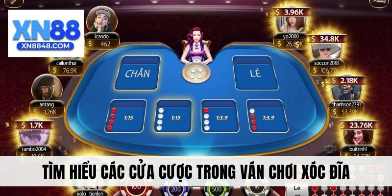 Tìm hiểu các cửa cược trong ván chơi Xóc đĩa